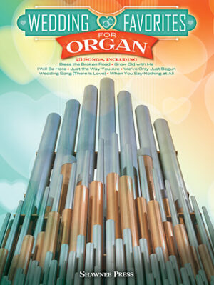 Wedding Favorites for Organ
