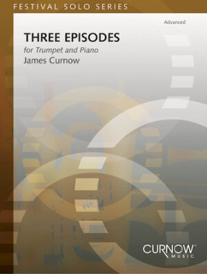 Three Episodes for Trumpet and Piano Three Episodes for Trumpet and Piano