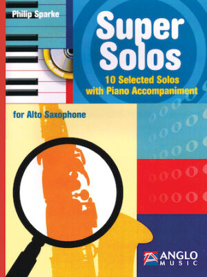 Super Solos for Alto Saxophone Super Solos for Alto Saxophone