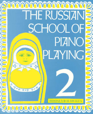 The Russian School of Piano Playing The Russian School of Piano Playing