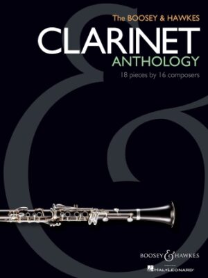The Boosey & Hawkes Clarinet Anthology The Boosey & Hawkes Clarinet Anthology