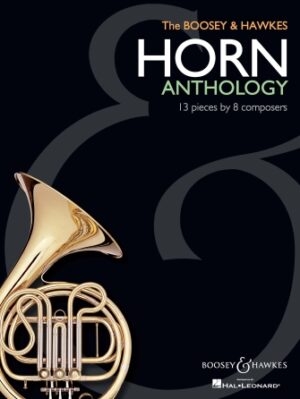 The Boosey & Hawkes Horn Anthology The Boosey & Hawkes Horn Anthology