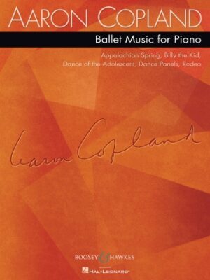 Aaron Copland – Ballet Music for Piano