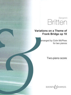 Variations on a Theme of Frank Bridge, Op. 10 Variations on a Theme of Frank Bridge, Op. 10