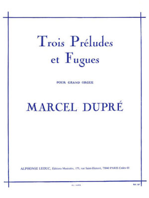 Trois Preludes et Fugues
