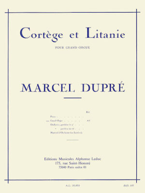 Cortege et Litanie pour Grand Orgue
