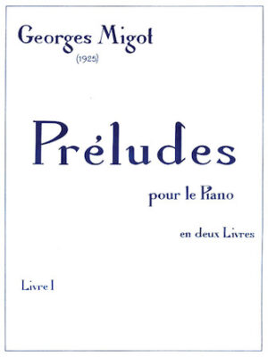 Preludes pour le Piano – Volume 1