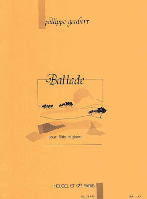 Philippe Gaubert – Balladepour Flute Et Piano Philippe Gaubert – Balladepour Flute Et Piano