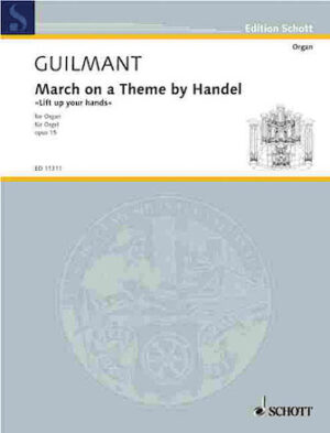 March on a Theme by Handel, Op. 15 March on a Theme by Handel, Op. 15