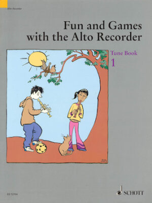Fun and Games with the Alto Recorder Fun and Games with the Alto Recorder