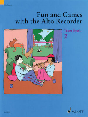 Fun and Games with the Alto Recorder Fun and Games with the Alto Recorder