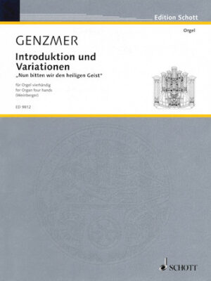Introduktion und Variationen Nun bitten wir den heiligen Geist Introduktion und Variationen Nun bitten wir den heiligen Geist