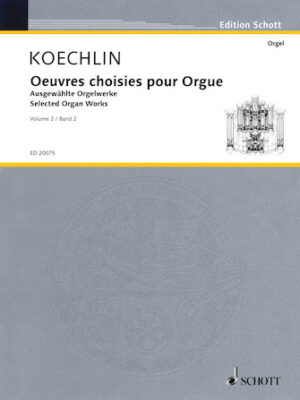 Selected Organ Works – Volume 2 Selected Organ Works – Volume 2