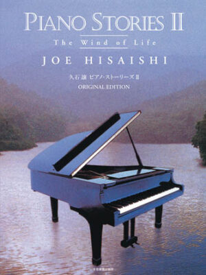Piano Stories II – The Wind of Life Piano Stories II – The Wind of Life