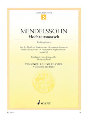 Wedding March – Op. 61, No. 9 from A Midsummer Night’s Dream Wedding March – Op. 61, No. 9 from A Midsummer Night’s Dream