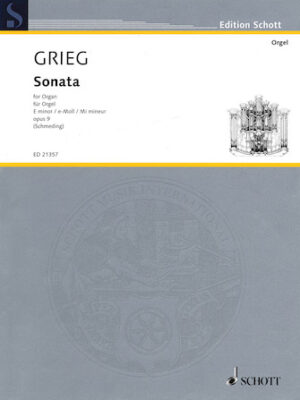Edvard Grieg – Sonata in E minor, Op. 9