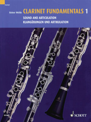 Clarinet Fundamentals – Volume 1 Clarinet Fundamentals – Volume 1