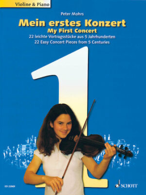 My First Concert – 22 Easy Concert Pieces from 5 Centuries