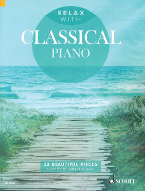 Relax with Classical Piano Relax with Classical Piano