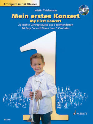 My First Concert – for Trumpet and Piano My First Concert – for Trumpet and Piano