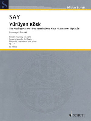 Yürüyen Kösk Op. 72a ‘The Moving Mansion’