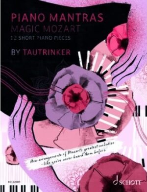 Piano Mantras: Magic Mozart
