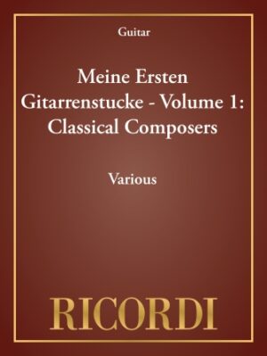 Meine Ersten Gitarrenstücke – Volume 1: Classical Composers