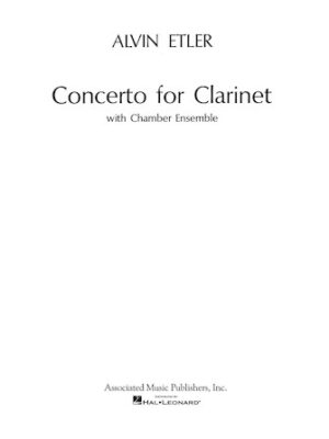 Concerto for Clarinet and Chamber Ensemble (1962) Concerto for Clarinet and Chamber Ensemble (1962)
