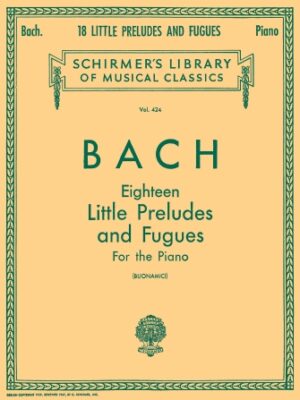 18 Little Preludes and Fugues 18 Little Preludes and Fugues