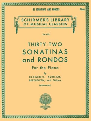 32 Sonatinas and Rondos 32 Sonatinas and Rondos