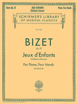 Jeux d’Enfants (Children’s Games), Op. 22 Jeux d’Enfants (Children’s Games), Op. 22