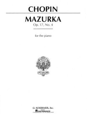 Mazurka, Op. 17, No. 4 in A Minor Mazurka, Op. 17, No. 4 in A Minor