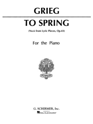 To Spring (No. 6 from Lyric Pieces, Op. 43)