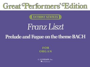 Prelude and Fugue on the Theme bach (Great Performer’s Edition)