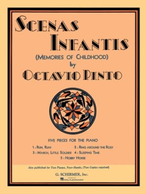 Scenis Infantis (Memories of Childhood) – 5 Pieces for Piano