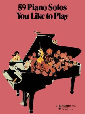 59 Piano Solos You Like to Play 59 Piano Solos You Like to Play