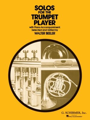 Solos for the Trumpet Player Solos for the Trumpet Player