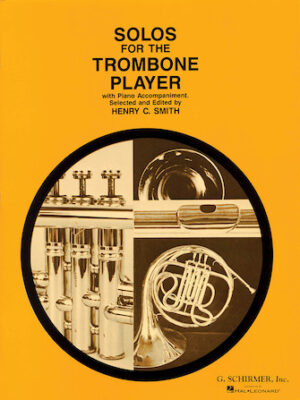 Solos for the Trombone Player Solos for the Trombone Player
