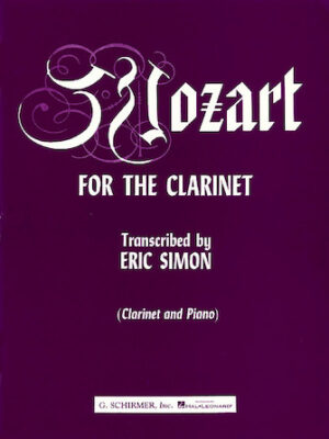 Mozart for the Clarinet Mozart for the Clarinet