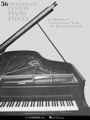 36 Twentieth Century Pieces 36 Twentieth Century Pieces