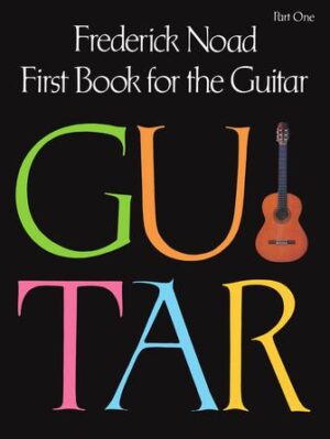 First Book for the Guitar – Part 1 First Book for the Guitar – Part 1