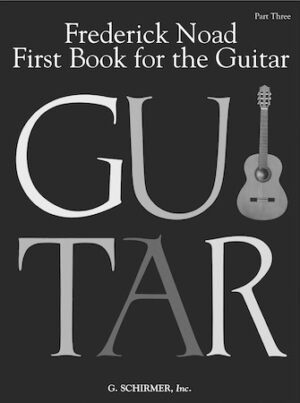 First Book for the Guitar – Part 3 First Book for the Guitar – Part 3