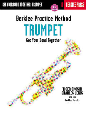 Berklee Practice Method: Trumpet Berklee Practice Method: Trumpet