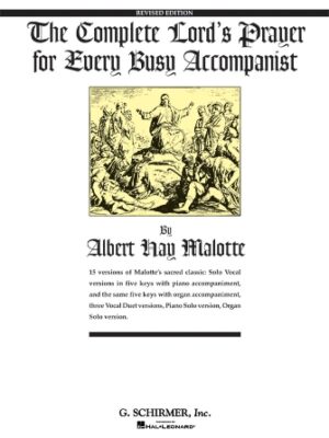 The Complete Lord’s Prayer for Every Busy Accompanist