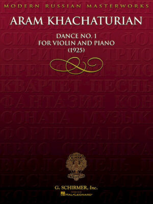 Aram Khachaturian – Dance No. 1 for Violin and Piano (1925) Aram Khachaturian – Dance No. 1 for Violin and Piano (1925)
