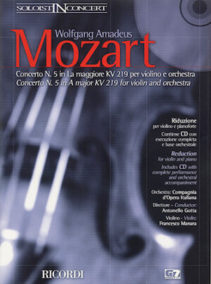 Concerto No. 5 in A Major K219 Concerto No. 5 in A Major K219