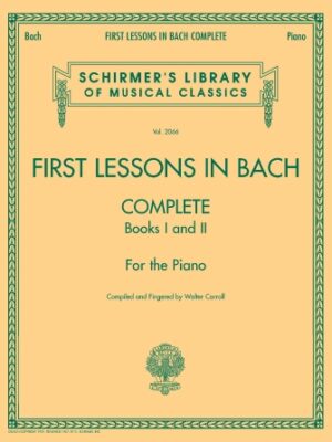 First Lessons in Bach, Complete