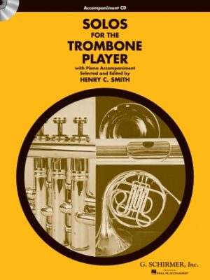Solos for the Trombone Player Solos for the Trombone Player