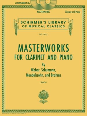 Masterworks for Clarinet and Piano Masterworks for Clarinet and Piano