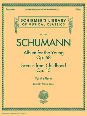 Schumann – Album for the Young · Scenes from Childhood